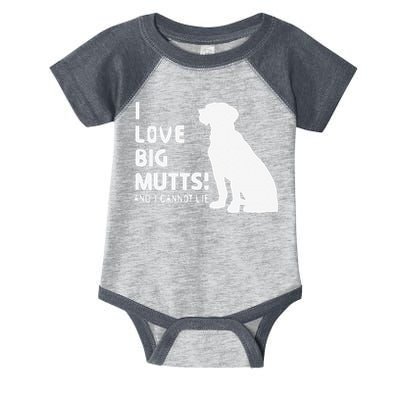 I Love Big Mutts And I Cannot Lie Funny Dog Lover Gift Infant Baby Jersey Bodysuit