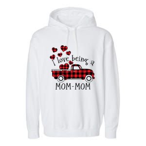 I Love Being A Momcute Giftmom Red Truck With Heart Valentine's Day Gift Garment-Dyed Fleece Hoodie