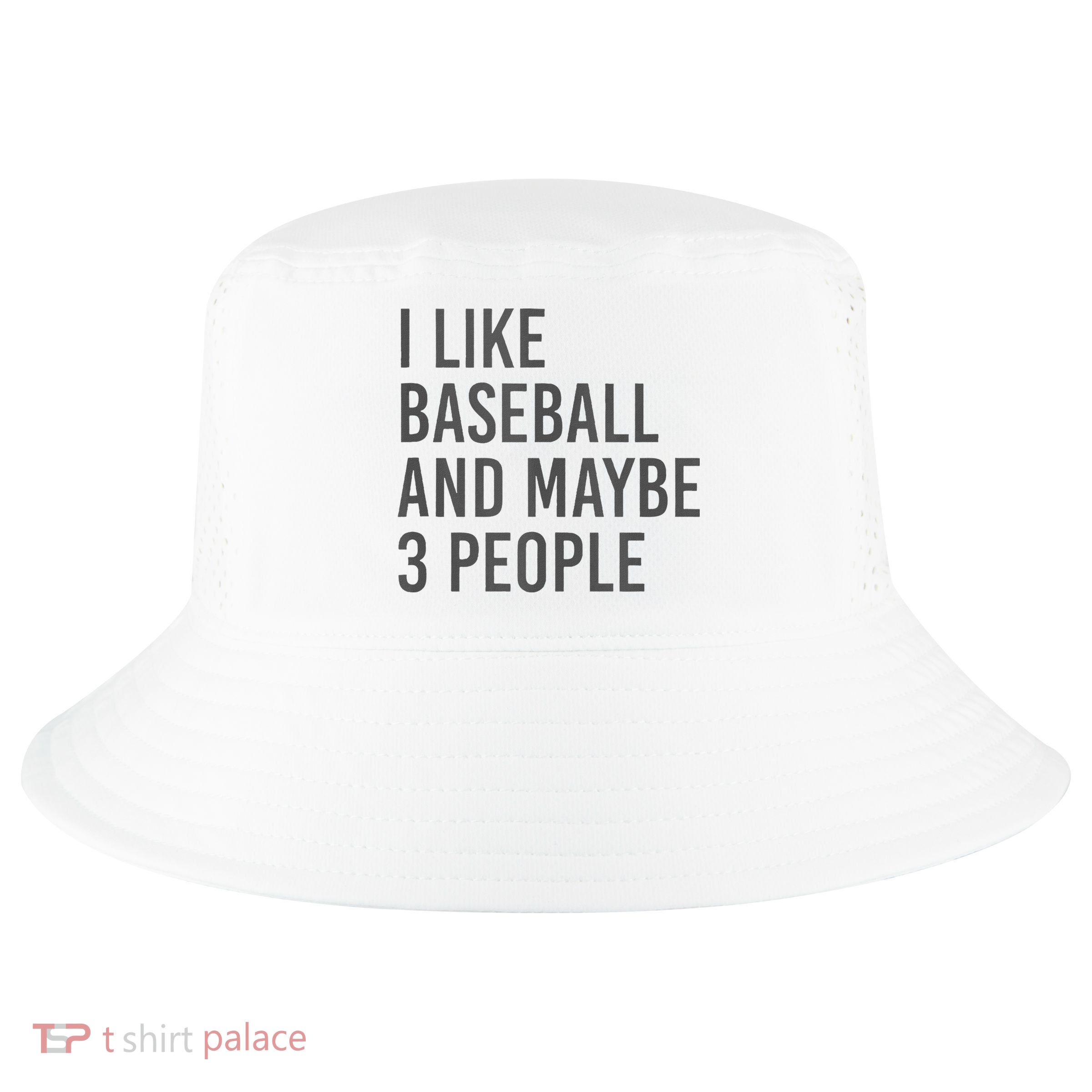 I Like Baseball And Maybe 3 People Cool Comfort Performance Bucket Hat