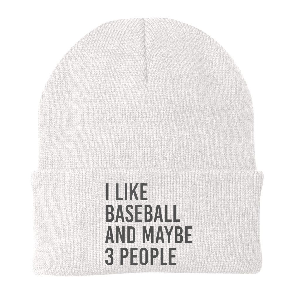 I Like Baseball And Maybe 3 People Beanie