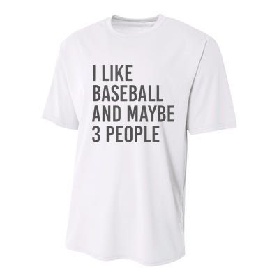 I Like Baseball And Maybe 3 People Youth Performance Sprint T-Shirt