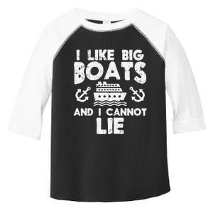 I Like Big Boats Cannot Lie Funny Cruise Ship Toddler Fine Jersey T-Shirt