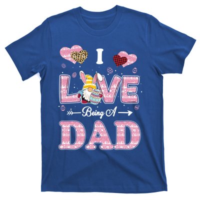 I Love Being Dad Easter Gnome Family Matching Gift T-Shirt