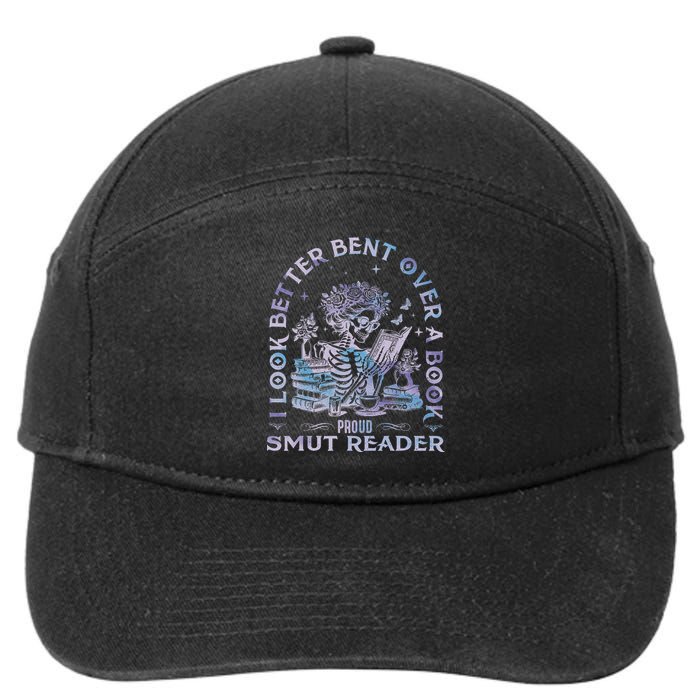 I Look Better Bent Over A Book Smut Reader 7-Panel Snapback Hat