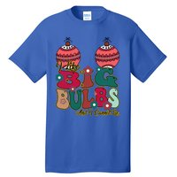 I Like Big Bulbs I Can Not Lie Christmas Couple Matching Cute Gift Tall T-Shirt