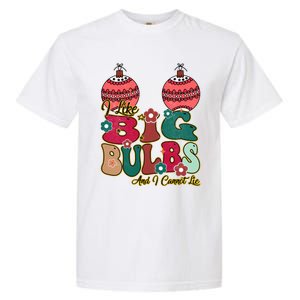 I Like Big Bulbs I Can Not Lie Christmas Couple Matching Cute Gift Garment-Dyed Heavyweight T-Shirt