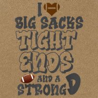I Love Big Sacks Tight Ends And A Strong D Funny Football Cotton Canvas Backpack