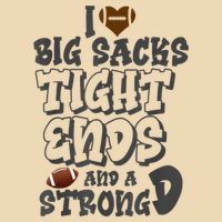 I Love Big Sacks Tight Ends And A Strong D Funny Football Bag