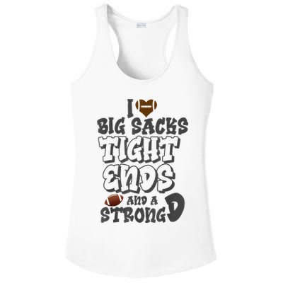 I Love Big Sacks Tight Ends And A Strong D Funny Football Ladies PosiCharge Competitor Racerback Tank