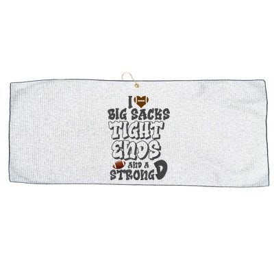 I Love Big Sacks Tight Ends And A Strong D Funny Football Large Microfiber Waffle Golf Towel