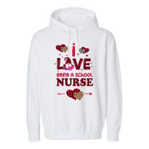 I Love Being A School Nurses Teacher Valentines Day Gnome Garment-Dyed Fleece Hoodie