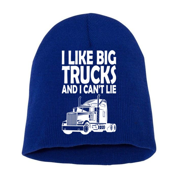 I Like Big Trucks And I CanT Lie Gift Short Acrylic Beanie