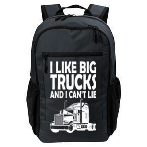 I Like Big Trucks And I CanT Lie Gift Daily Commute Backpack