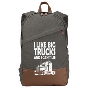 I Like Big Trucks And I CanT Lie Gift Cotton Canvas Backpack