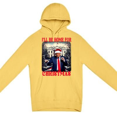 I Ll Be Home For Christmas Trump Premium Pullover Hoodie