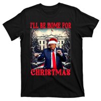 I Ll Be Home For Christmas Trump T-Shirt