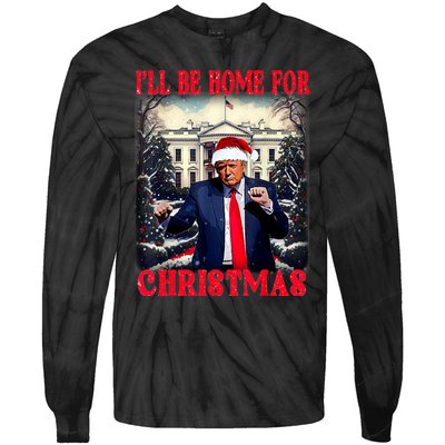 I Ll Be Home For Christmas Trump Tie-Dye Long Sleeve Shirt