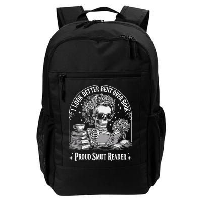 I Look Better Bent Over A Book Smut Reader Daily Commute Backpack