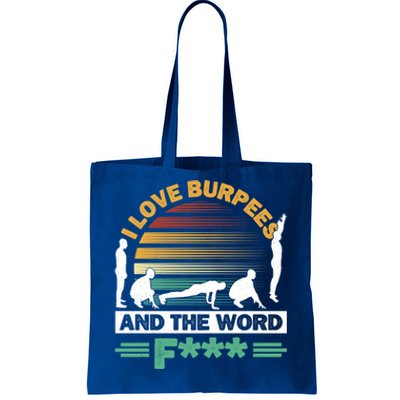 I Love Burpees Design For Aerobic Workout Gift Tote Bag