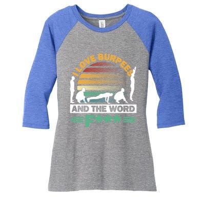 I Love Burpees Design For Aerobic Workout Gift Women's Tri-Blend 3/4-Sleeve Raglan Shirt