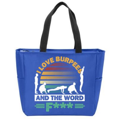 I Love Burpees Design For Aerobic Workout Gift Zip Tote Bag