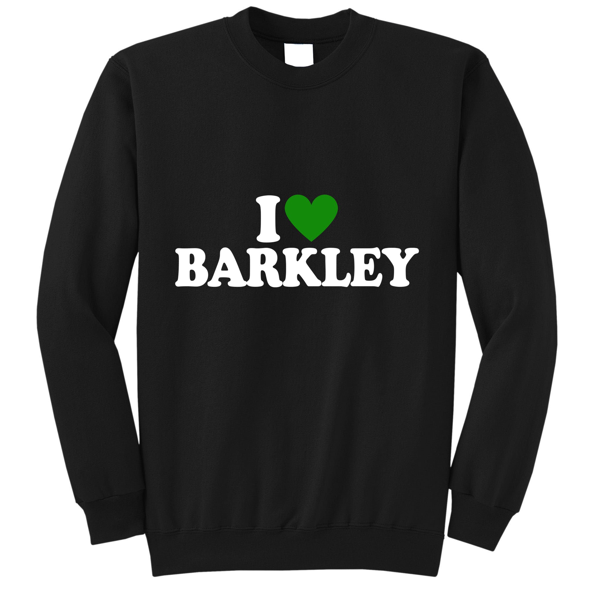 I Love Barkley St Patricks Day I Heart Barkley Tall Sweatshirt