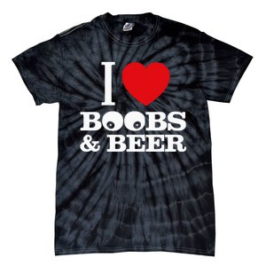 I Love Boobs And Beer Tie-Dye T-Shirt