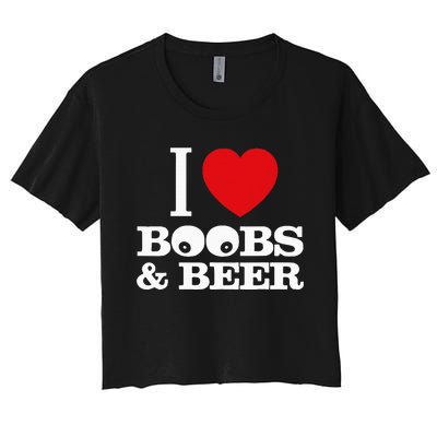 I Love Boobs And Beer Women's Crop Top Tee