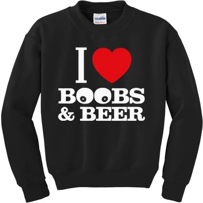 I Love Boobs And Beer Kids Sweatshirt