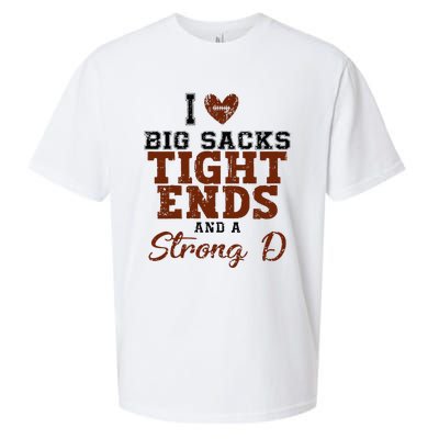 I Love Big Sacks Tight Ends And A Strong D Sueded Cloud Jersey T-Shirt