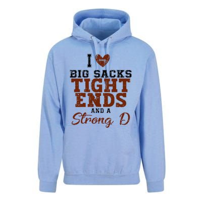 I Love Big Sacks Tight Ends And A Strong D Unisex Surf Hoodie