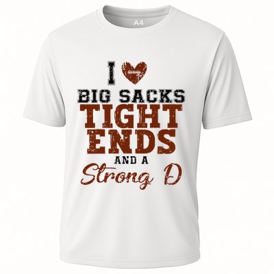 I Love Big Sacks Tight Ends And A Strong D Performance Shirt