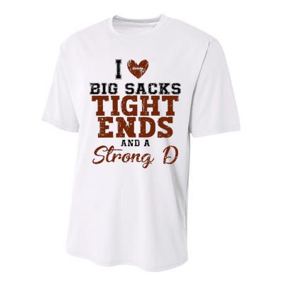 I Love Big Sacks Tight Ends And A Strong D Performance Sprint T-Shirt