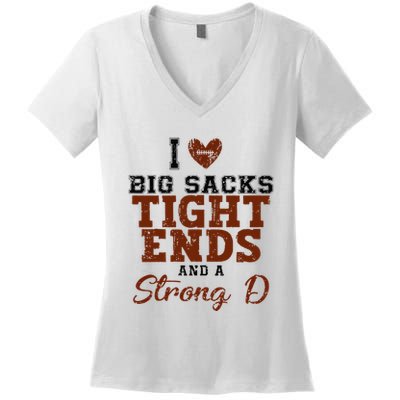 I Love Big Sacks Tight Ends And A Strong D Women's V-Neck T-Shirt