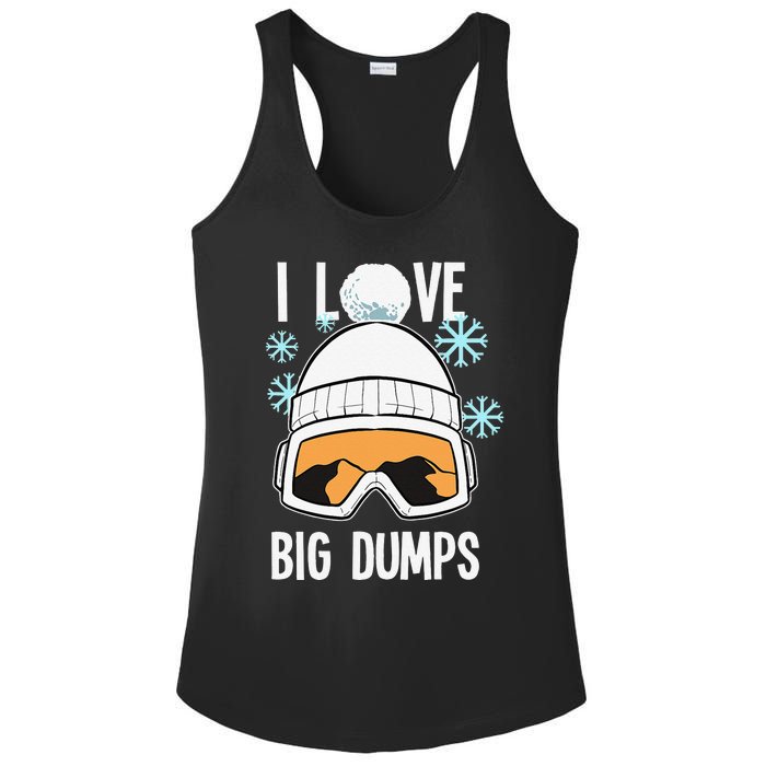 I Love Big Dumps Snowboarder Snowboarding Freestyle Boarder Ladies PosiCharge Competitor Racerback Tank