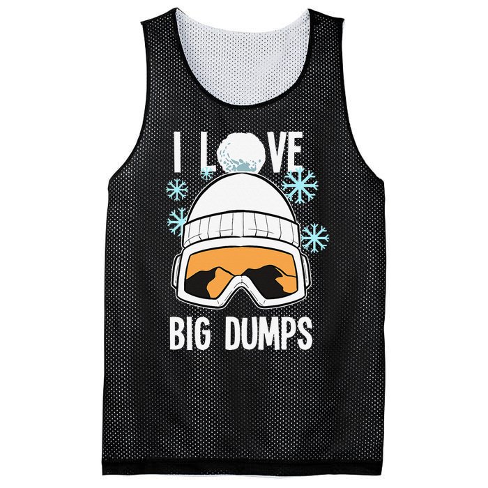 I Love Big Dumps Snowboarder Snowboarding Freestyle Boarder Mesh Reversible Basketball Jersey Tank