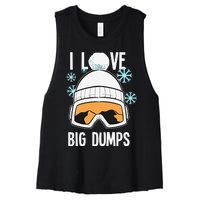 I Love Big Dumps Snowboarder Snowboarding Freestyle Boarder Women's Racerback Cropped Tank