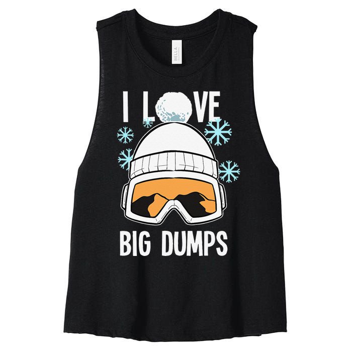 I Love Big Dumps Snowboarder Snowboarding Freestyle Boarder Women's Racerback Cropped Tank