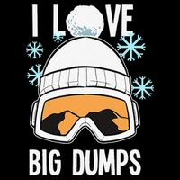 I Love Big Dumps Snowboarder Snowboarding Freestyle Boarder Baby Bodysuit