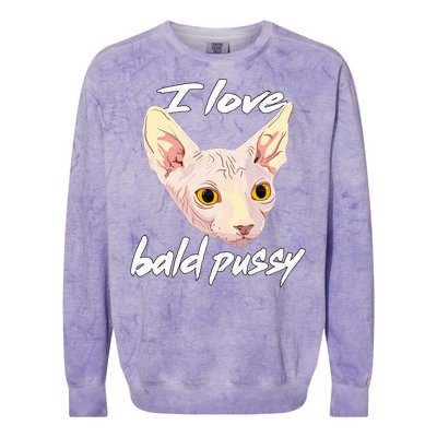 I Love Bald Pussy Adult Humor Dirty Pun Joke Colorblast Crewneck Sweatshirt