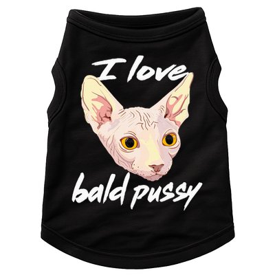 I Love Bald Pussy Adult Humor Dirty Pun Joke Doggie Tank