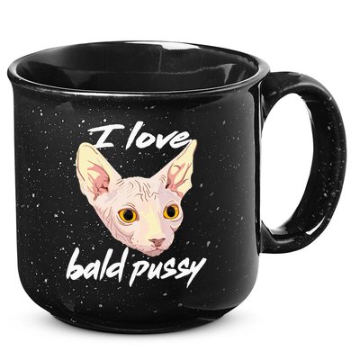I Love Bald Pussy Adult Humor Dirty Pun Joke 15oz Campfire Ceramic Mug