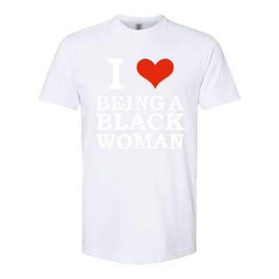 I Love Being A Black Black Is Beautiful Pride Gift Meaningful Gift Softstyle® CVC T-Shirt