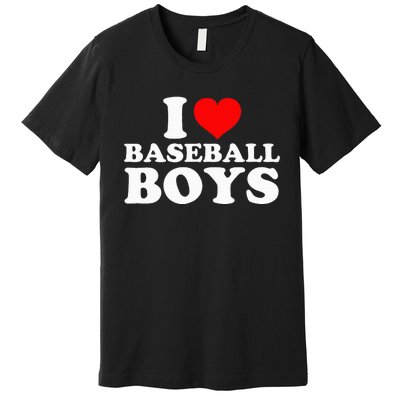 I Love Baseball I Heart Baseball Funny Premium T-Shirt