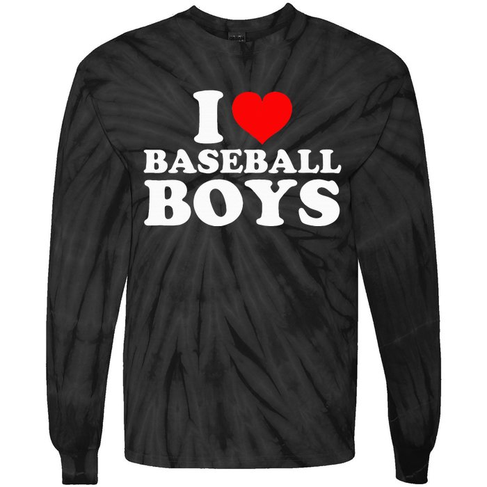 I Love Baseball I Heart Baseball Funny Tie-Dye Long Sleeve Shirt