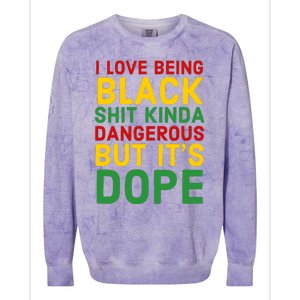 I Love Being Black It's Dope Afro Hair Black History Month Colorblast Crewneck Sweatshirt