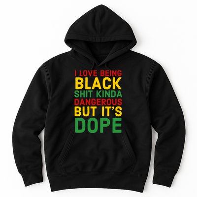 I Love Being Black It's Dope Afro Hair Black History Month Hoodie