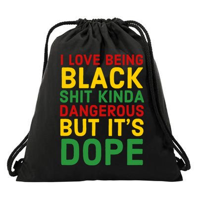 I Love Being Black It's Dope Afro Hair Black History Month Drawstring Bag