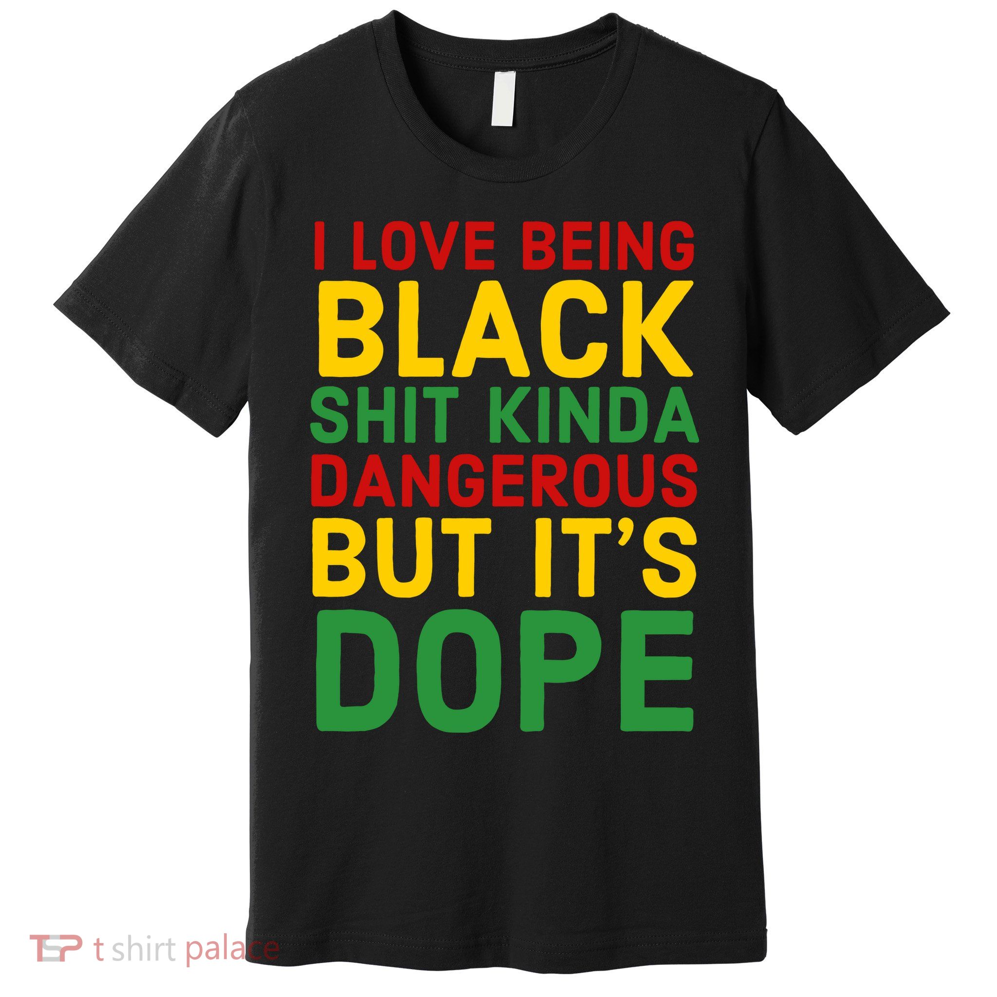 I Love Being Black It's Dope Afro Hair Black History Month Premium T-Shirt