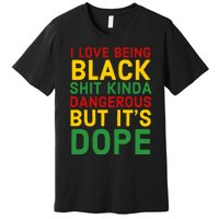 I Love Being Black It's Dope Afro Hair Black History Month Premium T-Shirt